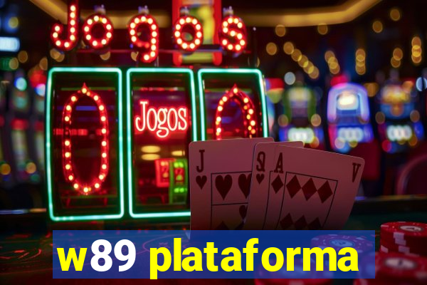 w89 plataforma